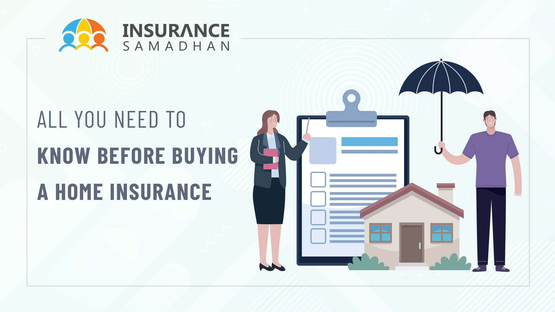 All You Need To Know Before Buying A Home Insurance