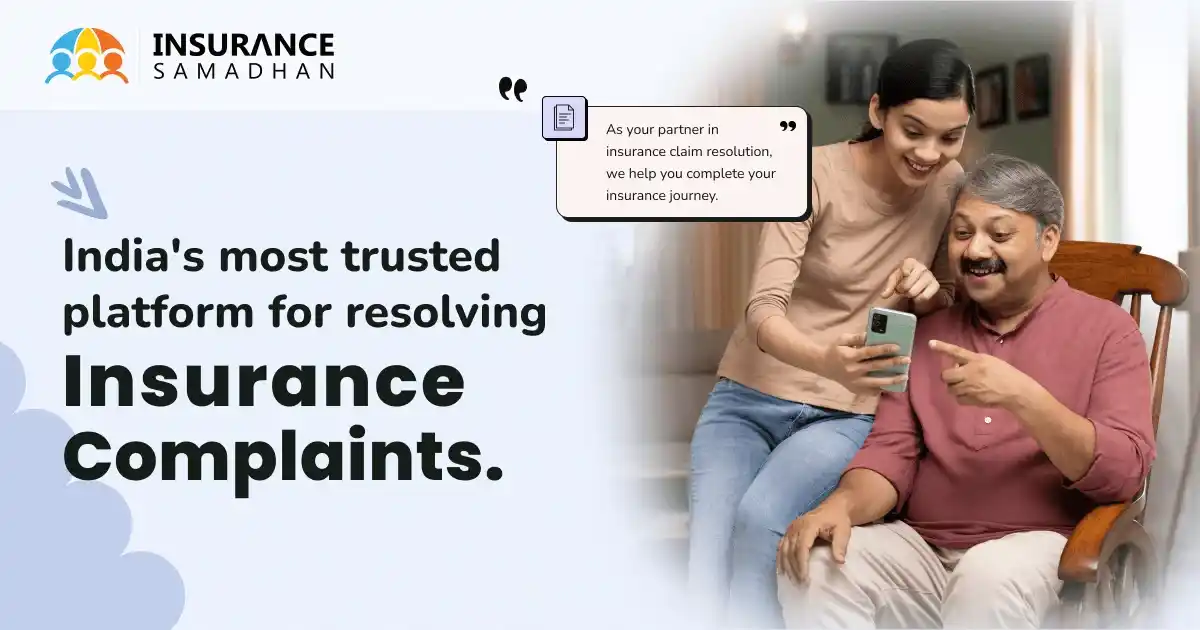 India's Most Trusted Platform for Resolving Insurance Complaints